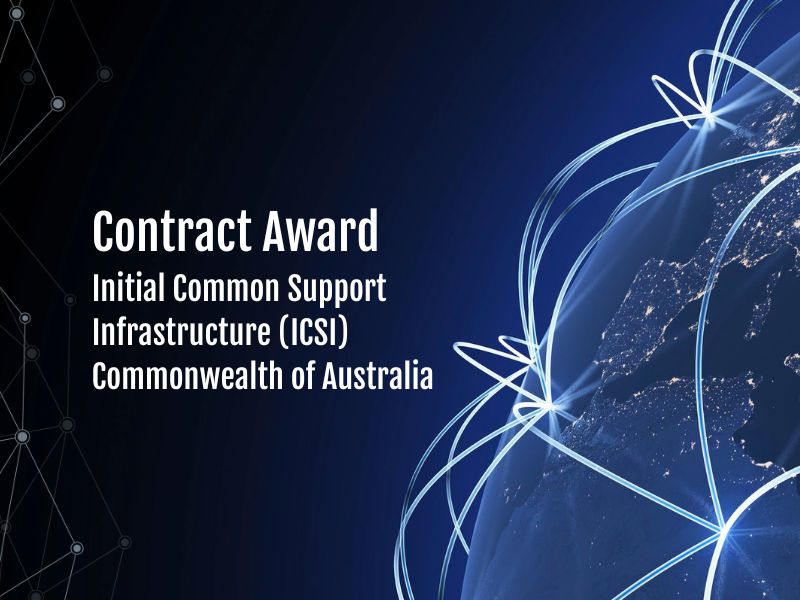 PAC ANNOUNCES THE AWARD OF THE ICSI RE-CONTRACT WITH THE COMMONWEALTH OF AUSTRALIA